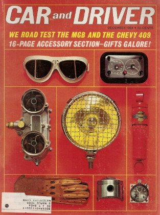 CAR & DRIVER 1964 DEC - MGB, IMPALA 409, DAYTONA, SLOT CARS